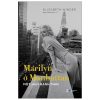 Marilyn Ở Manhattan – Một Năm Hạnh Phúc – Elizabeth Winder