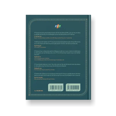 sử ký fpt 35 năm từ tay trắng Đến tập Đoàn toàn cầu (bìa cứng)