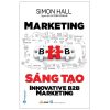 Marketing B2B Sáng Tạo - Simon Hall