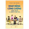 Hoạt Động Công Chứng - Những Vấn Đề Lý Luận Và Thực Tiễn - Ninh Thị Hiền