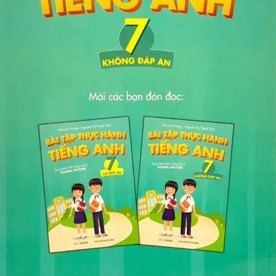 bài tập thực hành tiếng anh 7 (không Đáp Án) dùng kèm sgk tiếng anh 7 global success mai lan hương, nguyễn thị thanh tâm