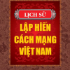 Lịch Sử Lập Hiến Cách Mạng Việt Nam (Bìa Cứng) - Trương Thị Hòa, Phan Đăng Thanh