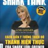 America Shark Tank - Cách Biến Ý Tưởng Triệu Đô Thành Hiện Thực Của Shark Lori Greiner - Lori Greiner