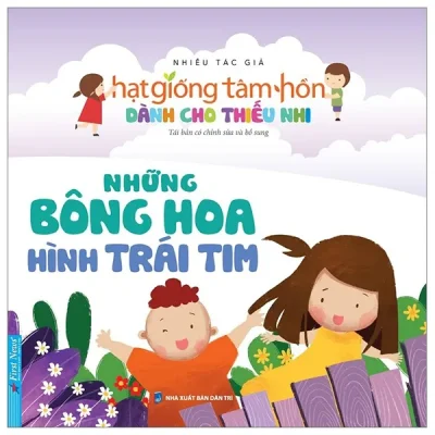 hạt giống tâm hồn dành cho thiếu nhi những bông hoa hình trái tim