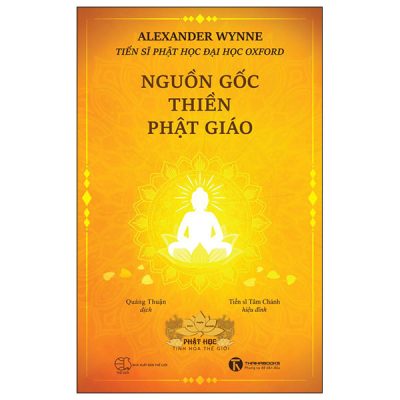 Nguồn Gốc Thiền Phật Giáo - TS. Alexander Wynne