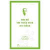 Di Sản Hồ Chí Minh - Bác Hồ Với Thiếu Niên Nhi Đồng - Hà Minh Hồng, Trần Thuận, Lưu Văn Quyết, Nguyễn Thanh Tuyền