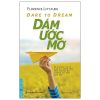 Dám Ước Mơ - Florence Littauer