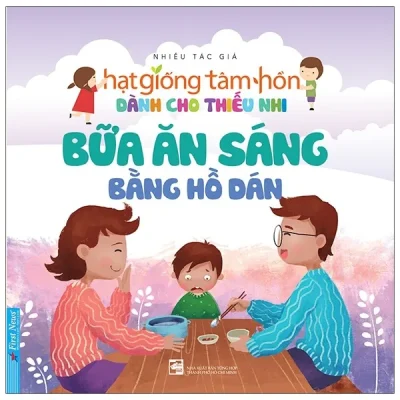 hạt giống tâm hồn dành cho thiếu nhi bữa Ăn sáng bằng hồ dán