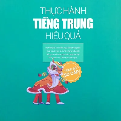 thực hành tiếng trung hiệu quả trình Độ sơ cấp trương gia quyền