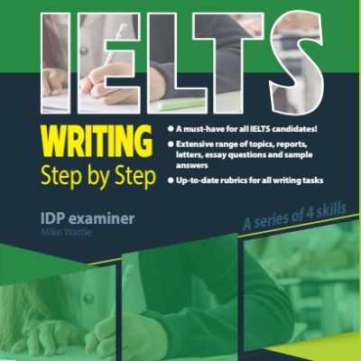 Mike's IELTS Writting - Step By Step - Mike Wattie