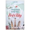 Tung Tăng Tung Tẩy …Trời Tây - Lưu Đình Triều