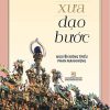 Vườn Xưa Dạo Bước - Nguyễn Đông Triều, Phan Mạnh Hùng