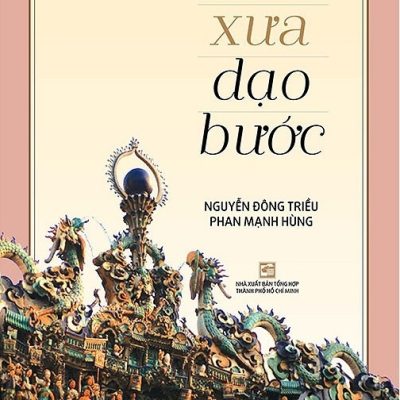 Vườn Xưa Dạo Bước - Nguyễn Đông Triều, Phan Mạnh Hùng