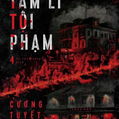 Hồ Sơ Tâm Lí Tội Phạm - Tập 4 - Cương Tuyết Ấn