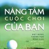Nâng Tầm Cuộc Chơi Của Bạn - Suzanne Hazelton