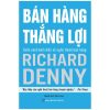 Bán Hàng Thắng Lợi - Richard Denny