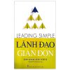 Lãnh Đạo Giản Đơn - Boris Grundl, Bodo Schafer