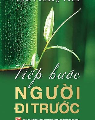 Tiếp Bước Người Đi Trước - Phạm Phương Thảo