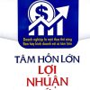 Tâm Hồn Lớn Lợi Nhuận Lớn - Tom McDonald