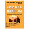 Không Thể Bị Đánh Bại - Đừng Bao Giờ Đầu Hàng Nghịch Cảnh - Brian F. Martin