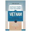 Sự Phát Triển Của Tư Tưởng Ở Việt Nam Từ Thế Kỷ XIX Đến Cách Mạng Tháng Tám - Tập 1 - Trần Văn Giàu