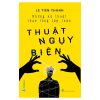 Thuật Ngụy Biện - Lê Tiến Thành