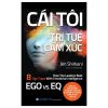 Cái Tôi Và Trí Tuệ Cảm Xúc - Jen Shirkani