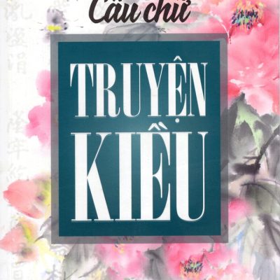 Câu Chữ Truyện Kiều - An Chi