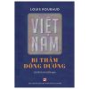 Việt Nam Bi Thảm Đông Dương - Louis Roubaud