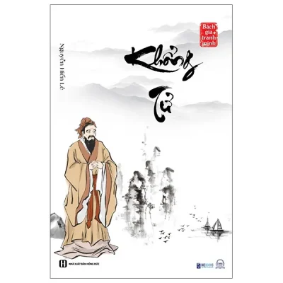 Bách Gia Tranh Minh – Khổng Tử – Nguyễn Hiến Lê