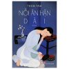Nỗi Ân Hận Dài - Thâm Tâm