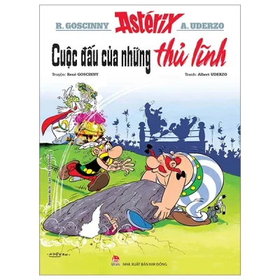 Asterix - Cuộc Đấu Của Những Thủ Lĩnh - René Goscinny, Albert Uderzo