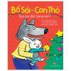 Bố Sói - Con Thỏ - Bao Giờ Đến Giáng Sinh? - Alexandra Garibal, Marianne Vilcoq
