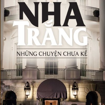 Nhà Trắng - Những Chuyện Chưa Kể - Kate Andersen Brower