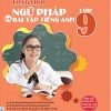 Tổng Hợp Ngữ Pháp Và Bài Tập Tiếng Anh Lớp 9 - The Windy, Đỗ Nhung, Thuỷ Chung