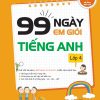 99 Ngày Em Giỏi Tiếng Anh Lớp 4 - Đỗ Nhung