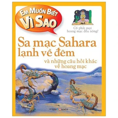 em muốn biết vì sao sa mạc sahara lạnh về Đêm và những câu hỏi khác về hoang mạc jakie gaff