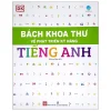 Bách Khoa Thư Về Phát Triển Kỹ Năng - Tiếng Anh - DK
