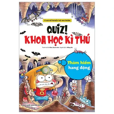 Quiz! Khoa Học Kì Thú - Thám Hiểm Hang Động - Kim Hyun Min