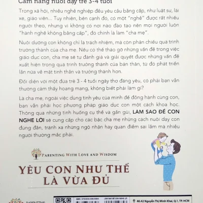 yêu con như thế là vừa Đủ làm sao Để con nghe lời (cẩm nang nuôi dạy trẻ 3 4 tuổi) chu vĩnh tân, tôn văn hiểu, lý yến
