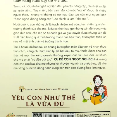 yêu con như thế là vừa Đủ cứ Để con ngốc nghếch (cẩm nang nuôi dạy trẻ 4 5 tuổi) chu vĩnh tân, tôn văn hiểu, lý yến