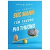 Sức Mạnh Biến Cuộc Sống Tầm Thường Thành Phi Thường - Mark W. Erwin
