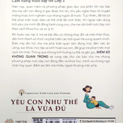 yêu con như thế là vừa Đủ Điểm số không quan trọng (cẩm nang nuôi dạy trẻ lớp 3) chu vĩnh tân, tôn văn hiếu, lưu tú anh