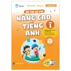 Bài Tập Bổ Trợ Nâng Cao Tiếng Anh Lớp 1 - Nhung Đỗ, Giang Vi