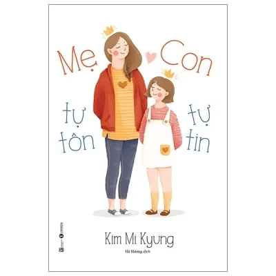 mẹ tự tôn con tự tin kim mi kyung