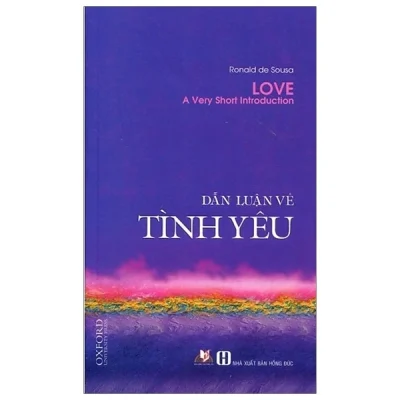 Dẫn Luận Về Tình Yêu - Ronald de Sousa