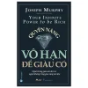 Quyền Năng Vô Hạn Để Giàu Có - Joseph Murphy