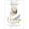 Vẻ Đẹp Của Những Điều Còn Lại - Steve Leder