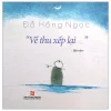 Về Thu Xếp Lại - BS. Đỗ Hồng Ngọc