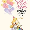 Vắc-xin Chán Nản - Lê Di